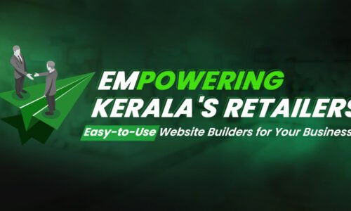 Empowering Kerala's Retailers - Easy-to-use website builder